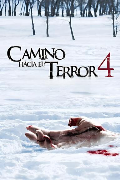 Camino Hacia el Terror 4