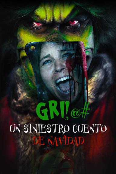 El GRI!@#: Un Siniestro Cuento de Navidad