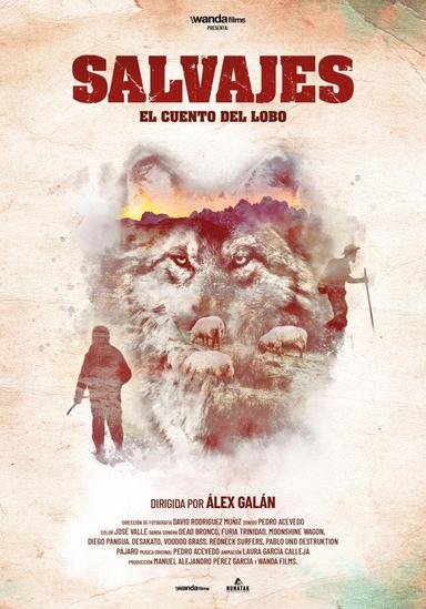 Salvajes, El Cuento Del Lobo