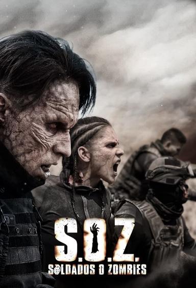 S.O.Z: Soldados o Zombies