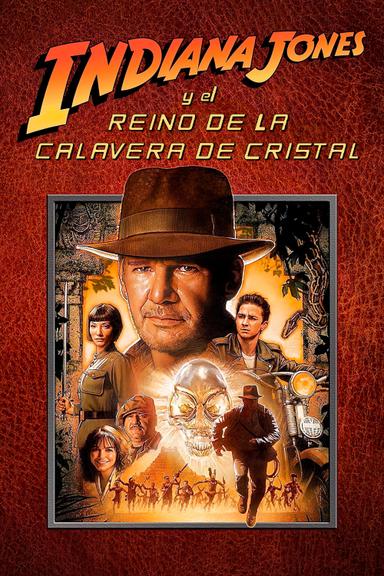 Indiana Jones 4: El Reino de la Calavera de Cristal