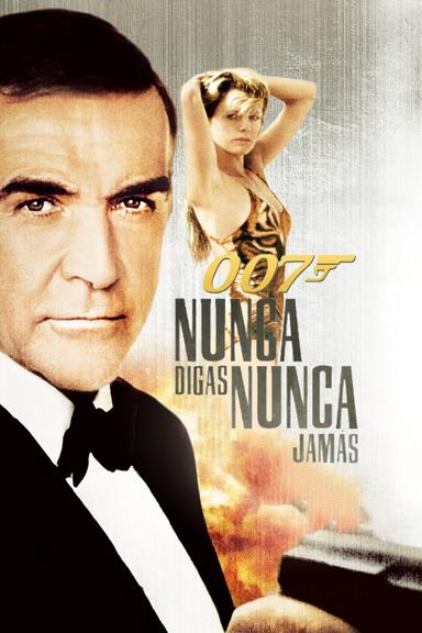 007: Nunca digas nunca jamás