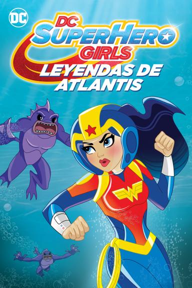 DC Super Hero Girls: Leyendas de Atlantis